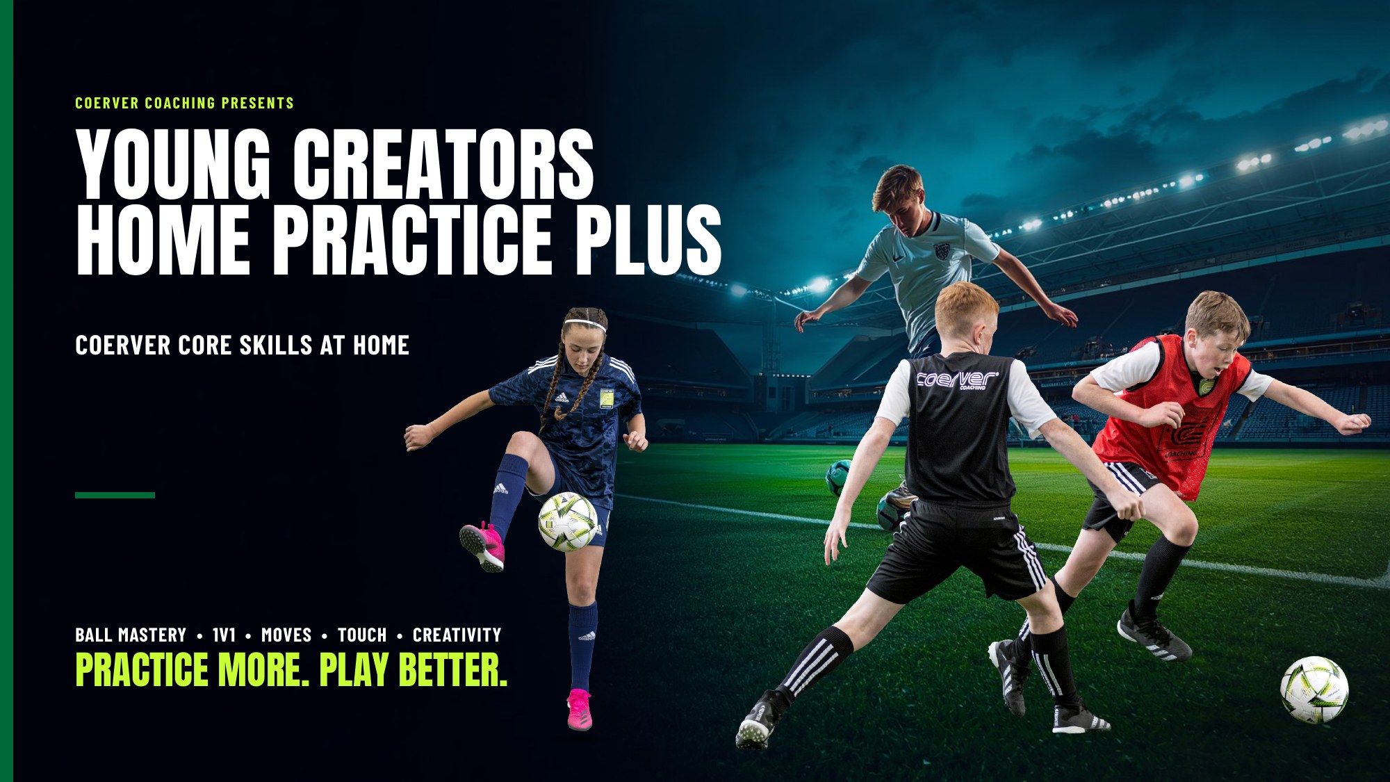 Young Creators Home Practice Plus - Coerver Core Skills at Home